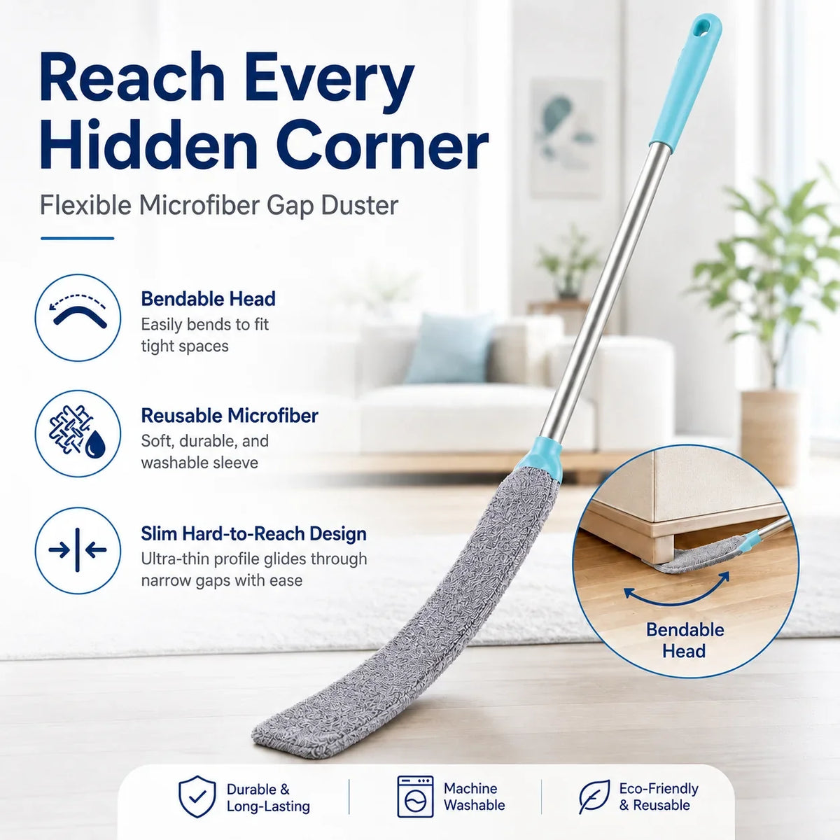 Slim Bendable Duster for Gaps Beneath Furniture and Appliances
