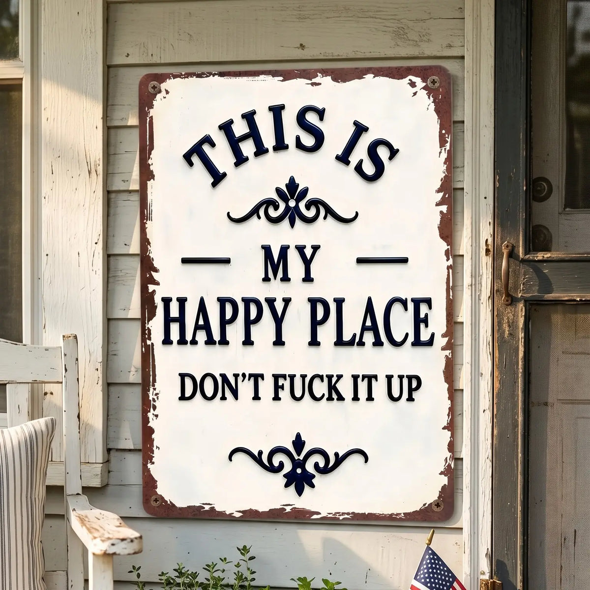 Purpose-Built My Happy Place Don't Ruin The Fun Metal Sign – 8x12